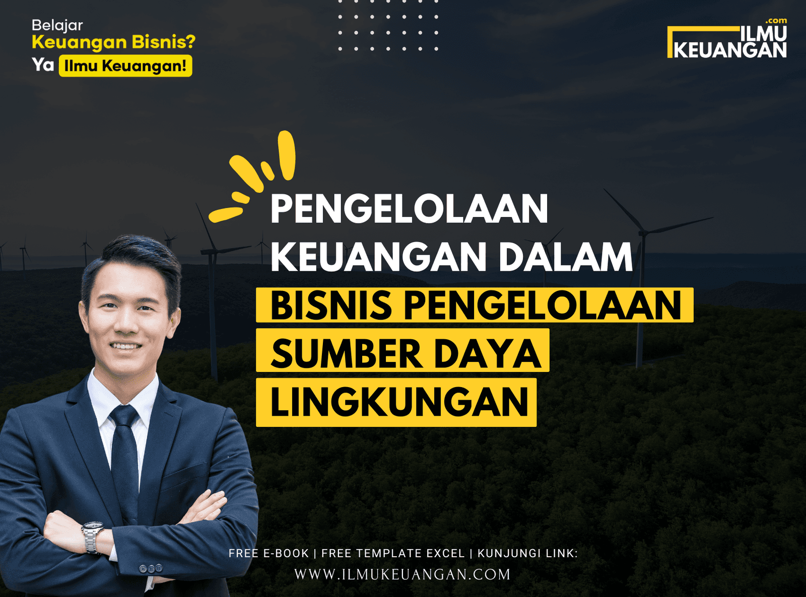 Pengelolaan Keuangan dalam Bisnis Pengelolaan Sumber Daya Lingkungan
