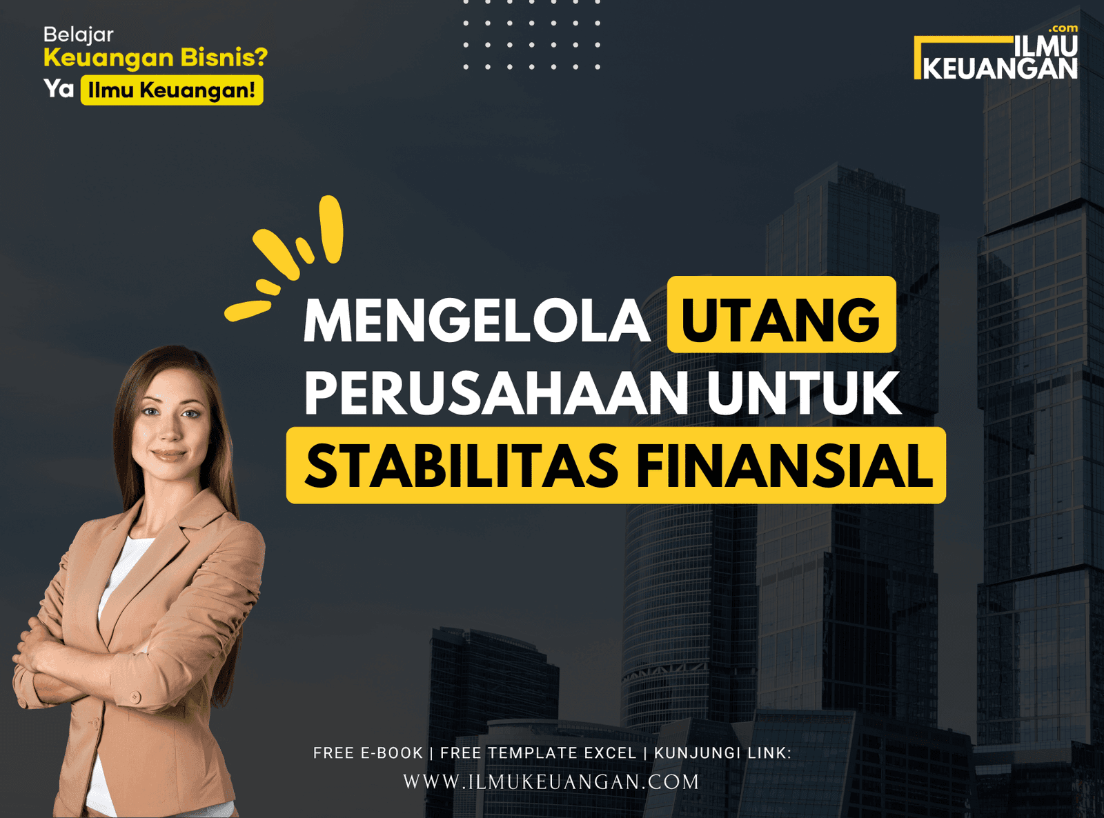 Mengelola Utang Perusahaan untuk Stabilitas Finansial
