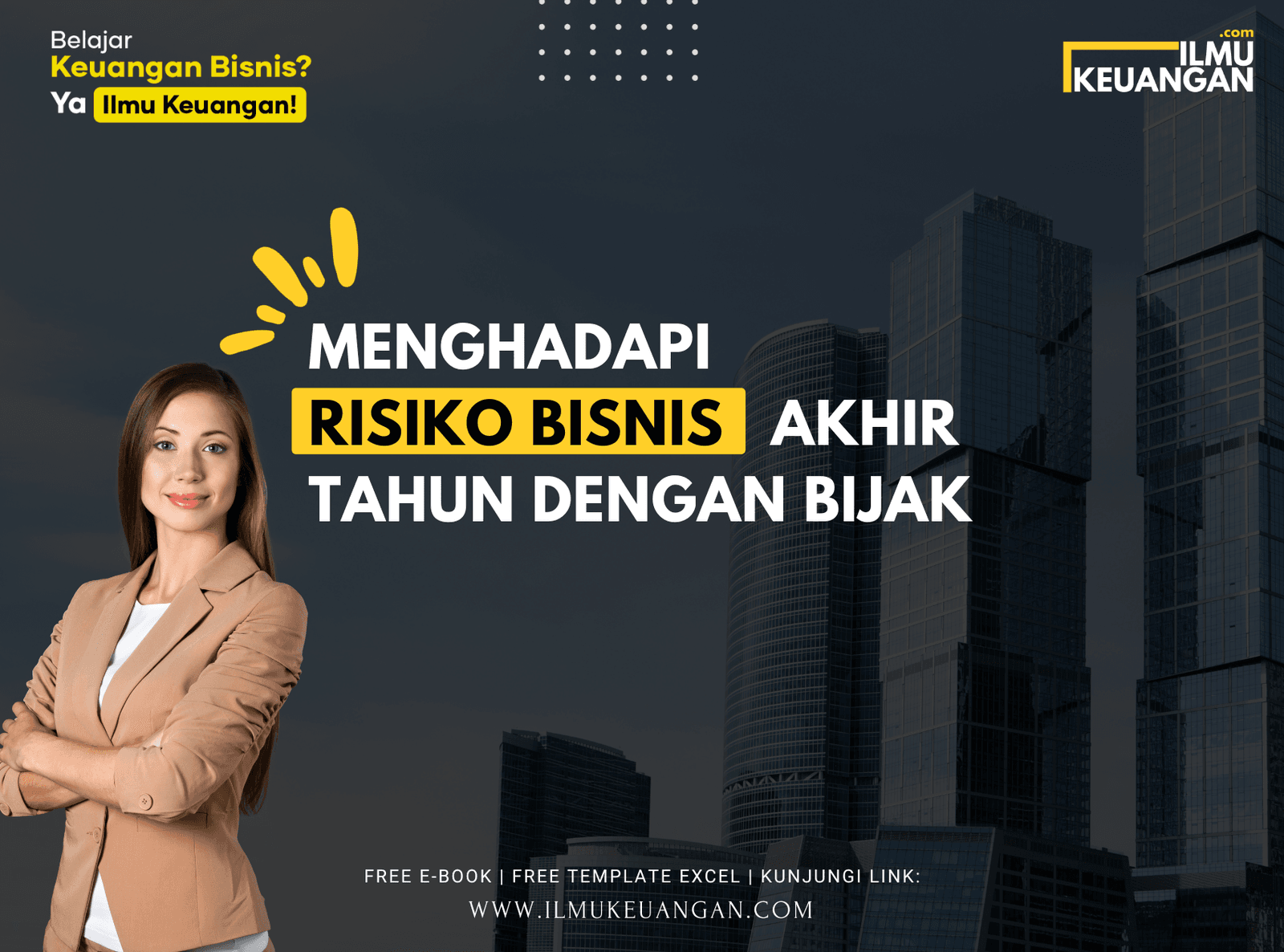 Menghadapi Risiko Bisnis Akhir Tahun dengan Bijak