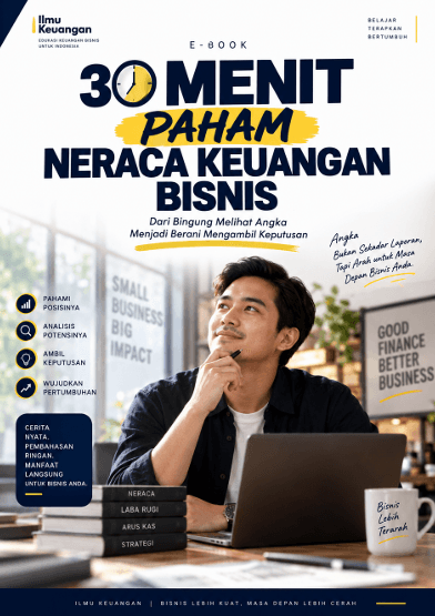 Sampul ebook 30 Menit Paham Neraca Keuangan Bisnis