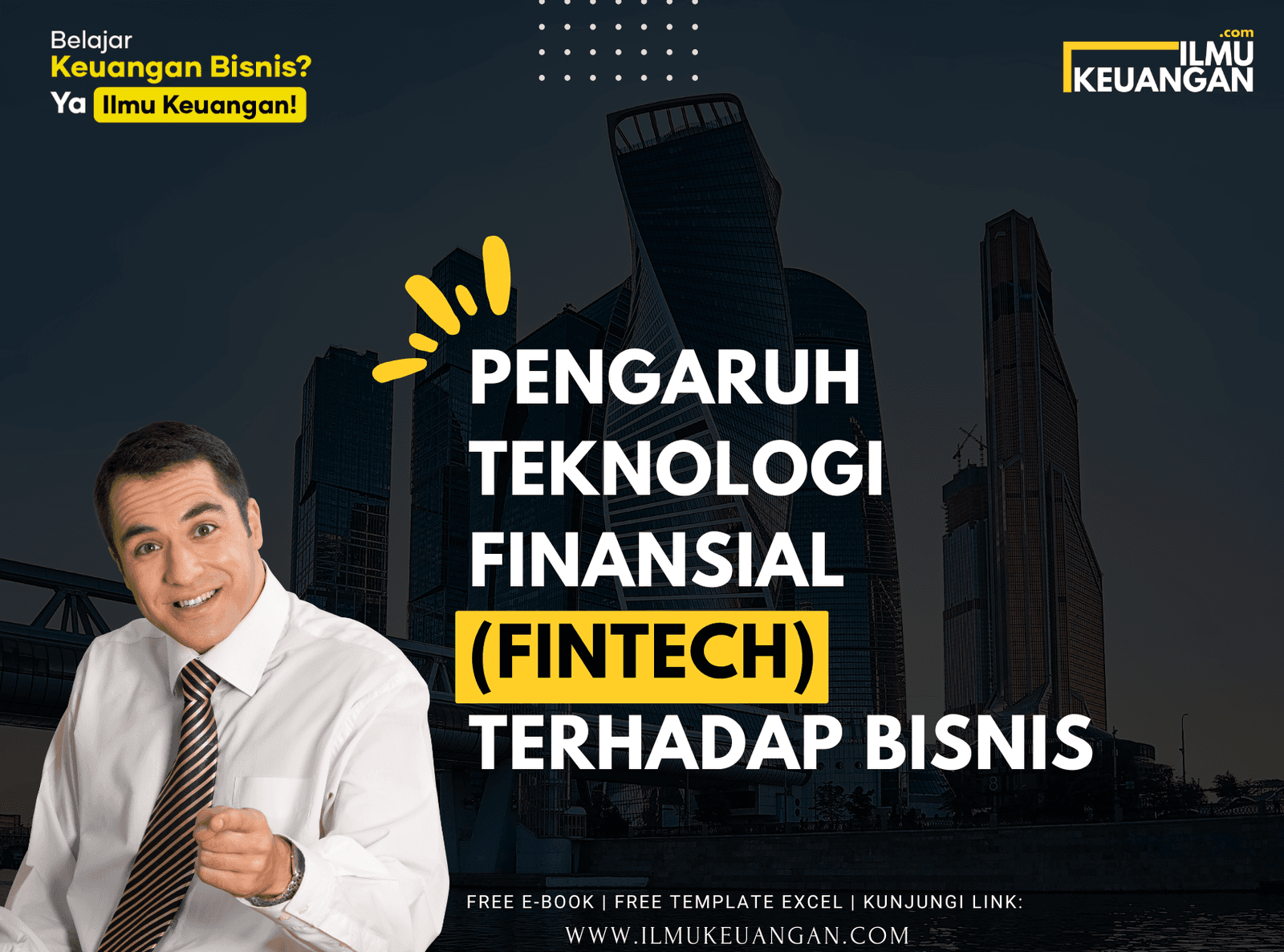 Pengaruh Teknologi Finansial (Fintech) terhadap Bisnis