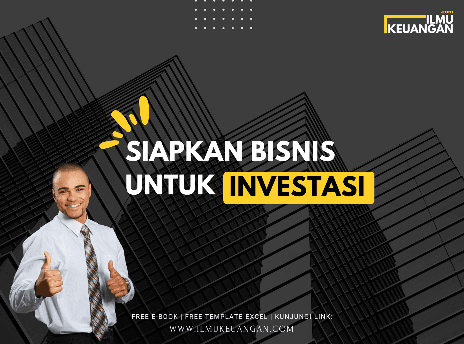 Siapkan Bisnis untuk Investasi