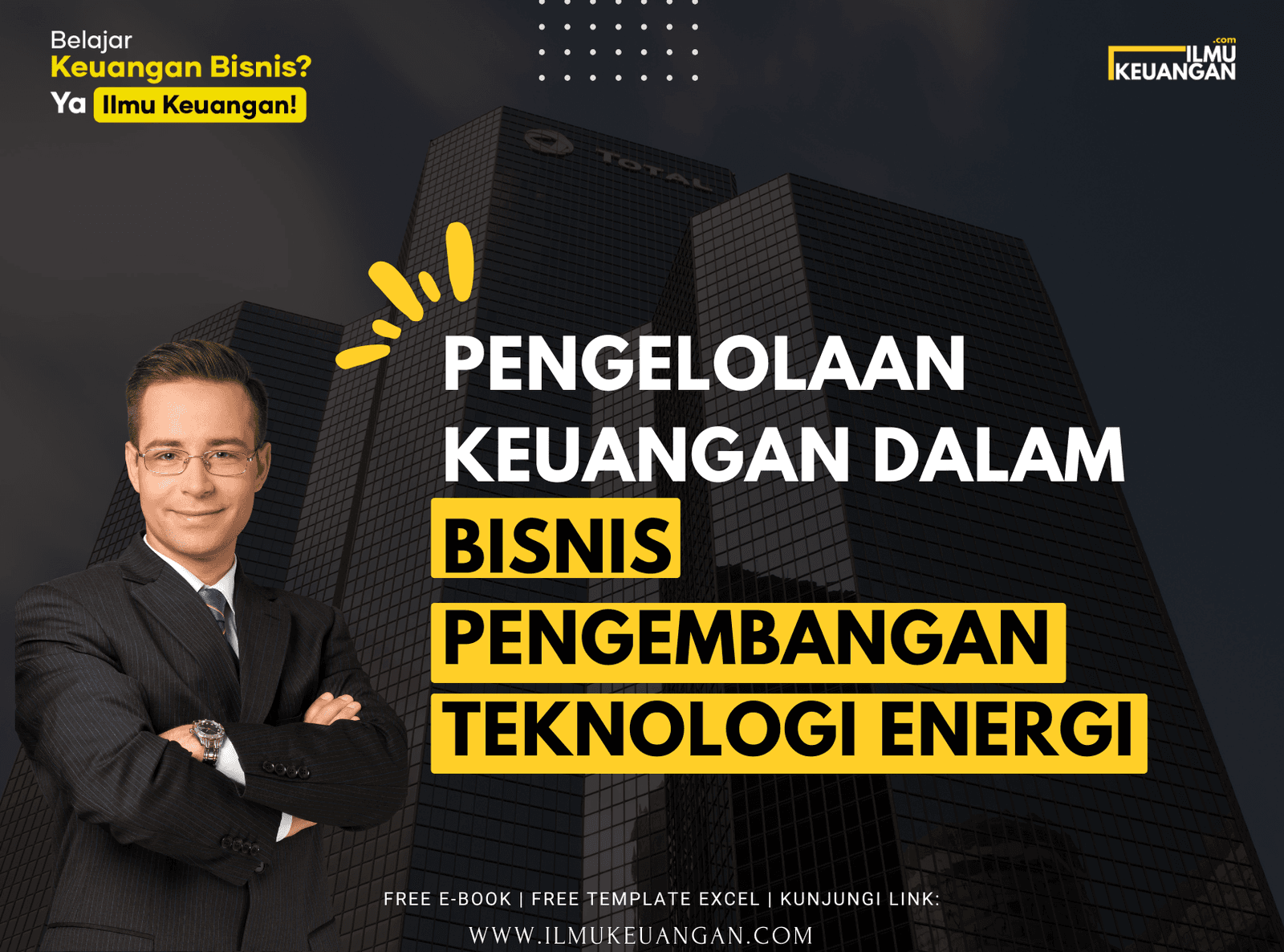 Pengelolaan Keuangan dalam Bisnis Pengembangan Teknologi Energi