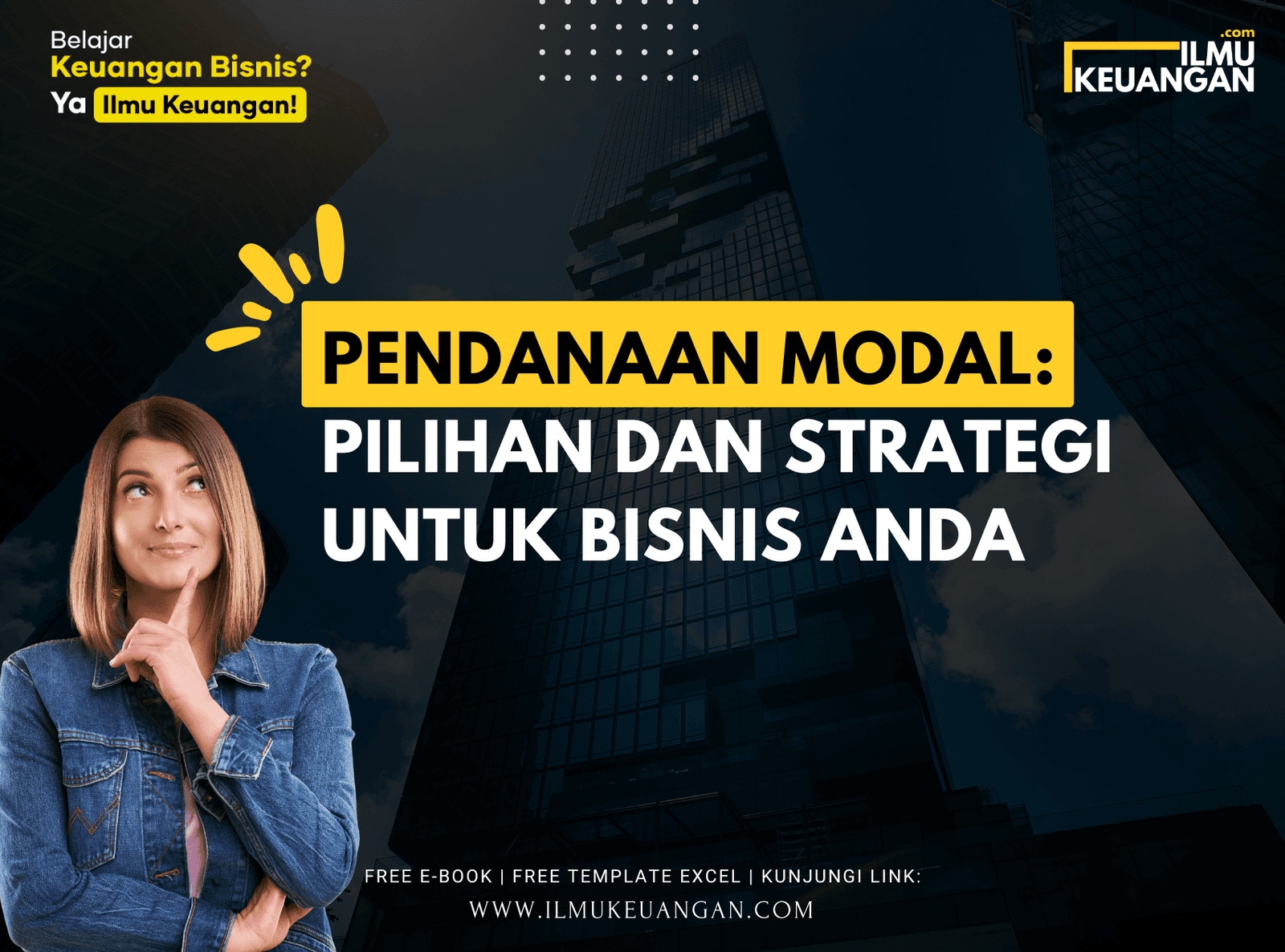 Pendanaan Modal: Pilihan dan Strategi untuk Bisnis Anda