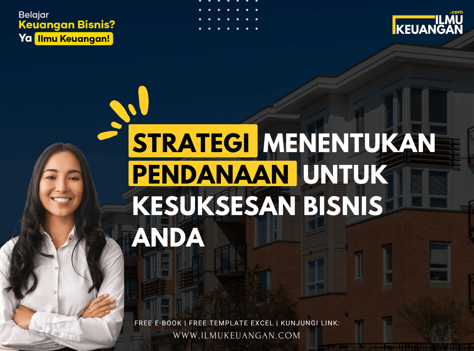 Strategi Menentukan Pendanaan untuk Kesuksesan Bisnis Anda  