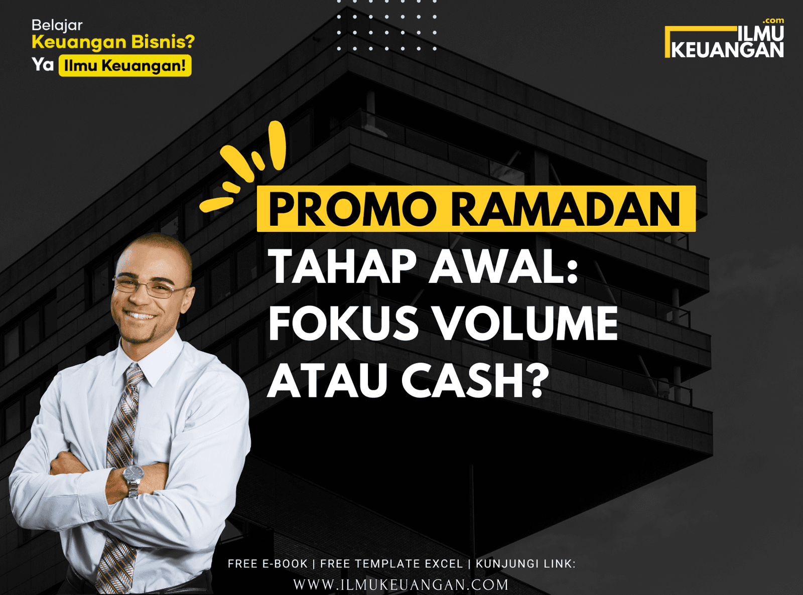 Promo Ramadan Tahap Awal: Fokus Volume atau Cash?