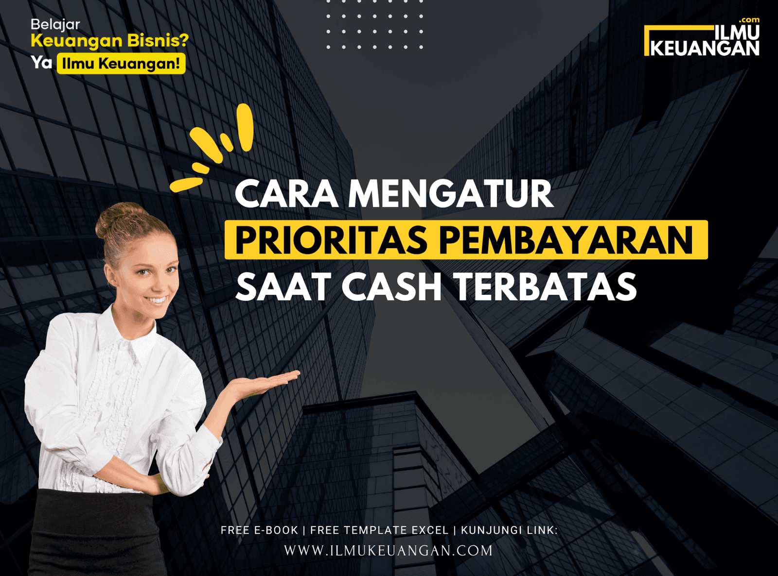 Cara Mengatur Prioritas Pembayaran Saat Cash Terbatas