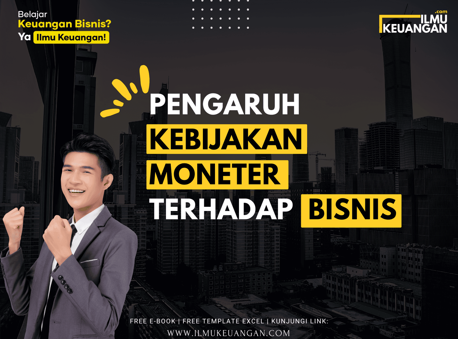 Pengaruh Kebijakan Moneter terhadap Bisnis  