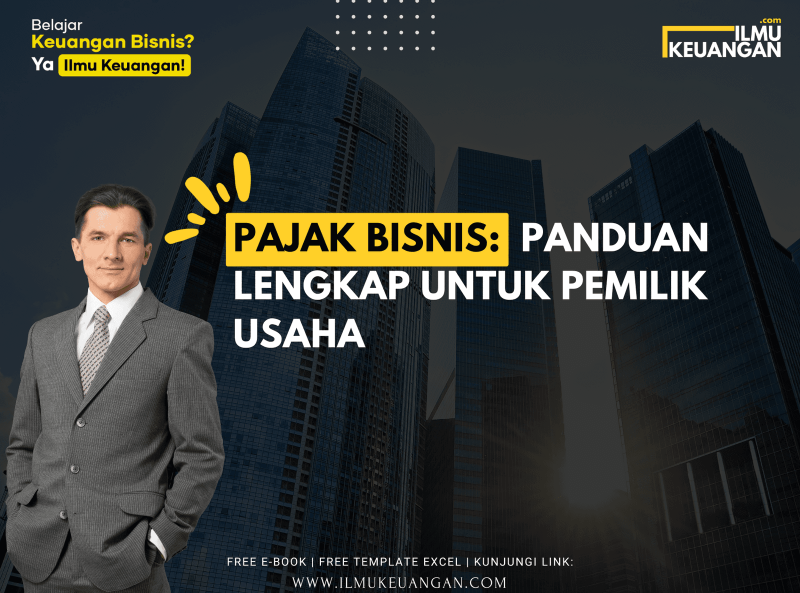Pajak Bisnis: Panduan Lengkap untuk Pemilik Usaha
