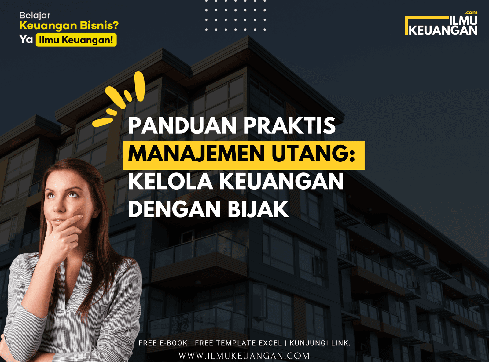 Panduan Praktis Manajemen Utang: Kelola Keuangan dengan Bijak