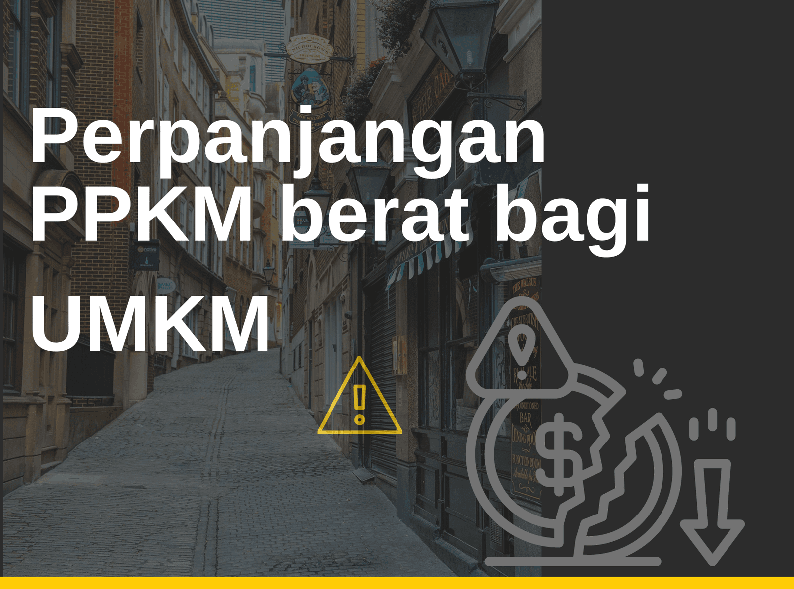Perpanjangan PPKM Berat Bagi UMKM