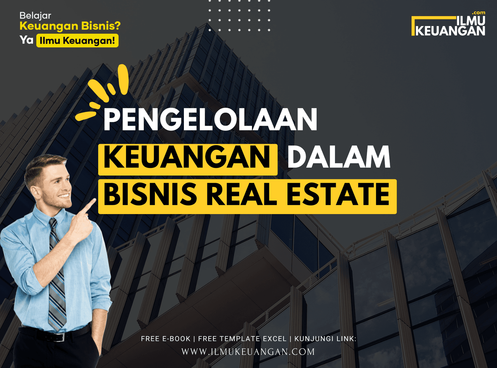 Pengelolaan Keuangan dalam Bisnis Real Estate
