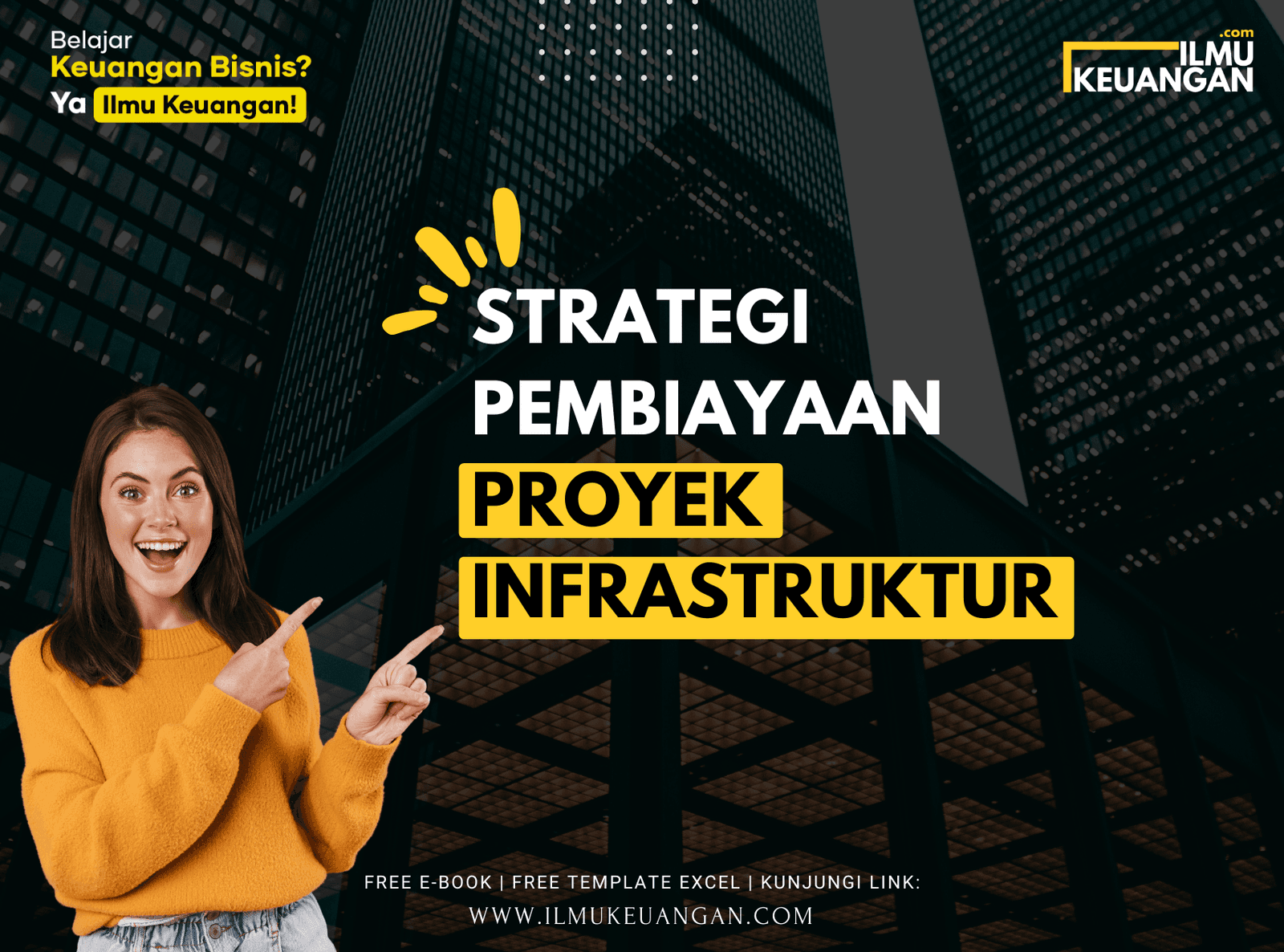 Strategi Pembiayaan Proyek Infrastruktur