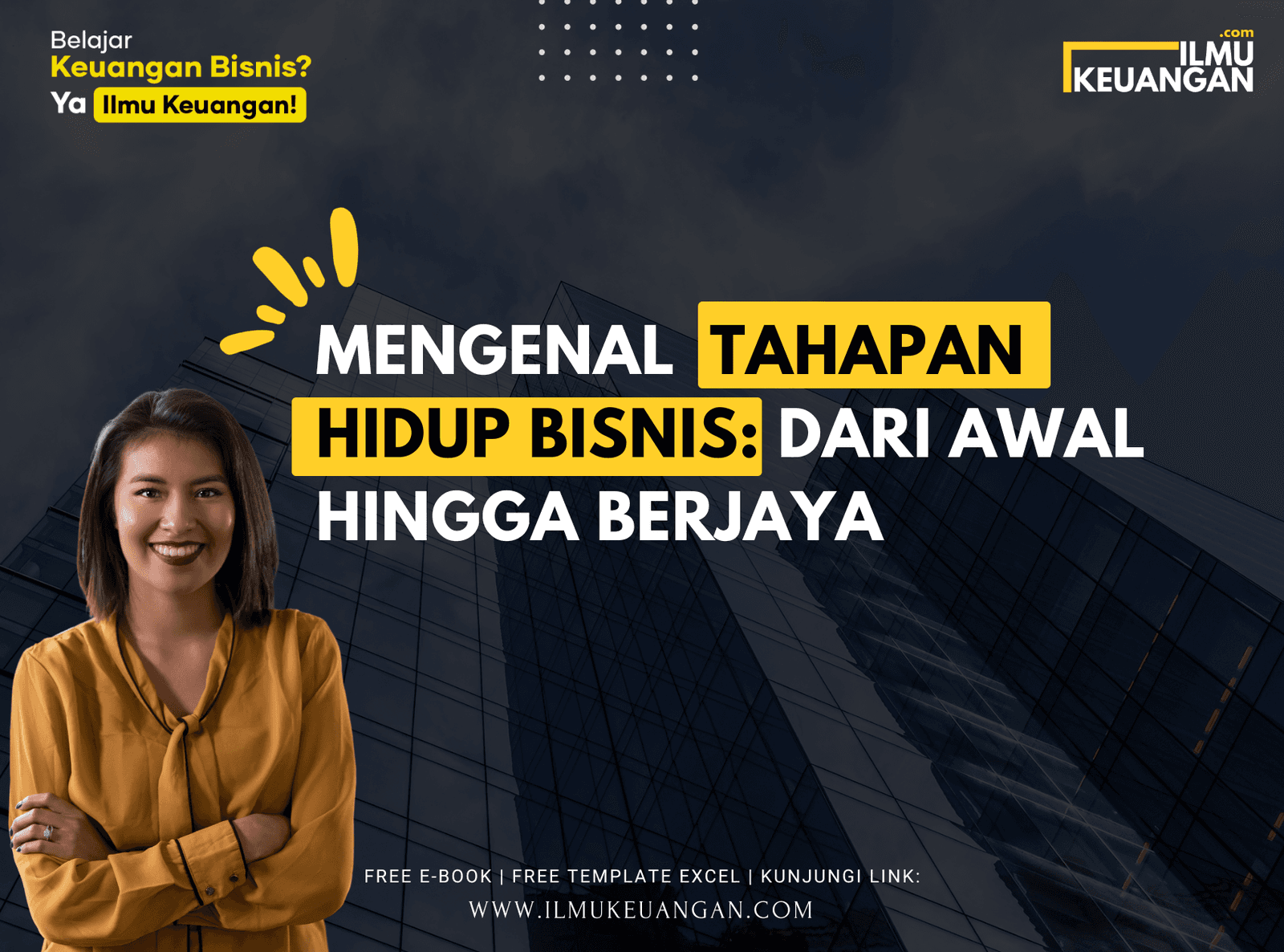 Mengenal Tahapan Hidup Bisnis: Dari Awal Hingga Berjaya