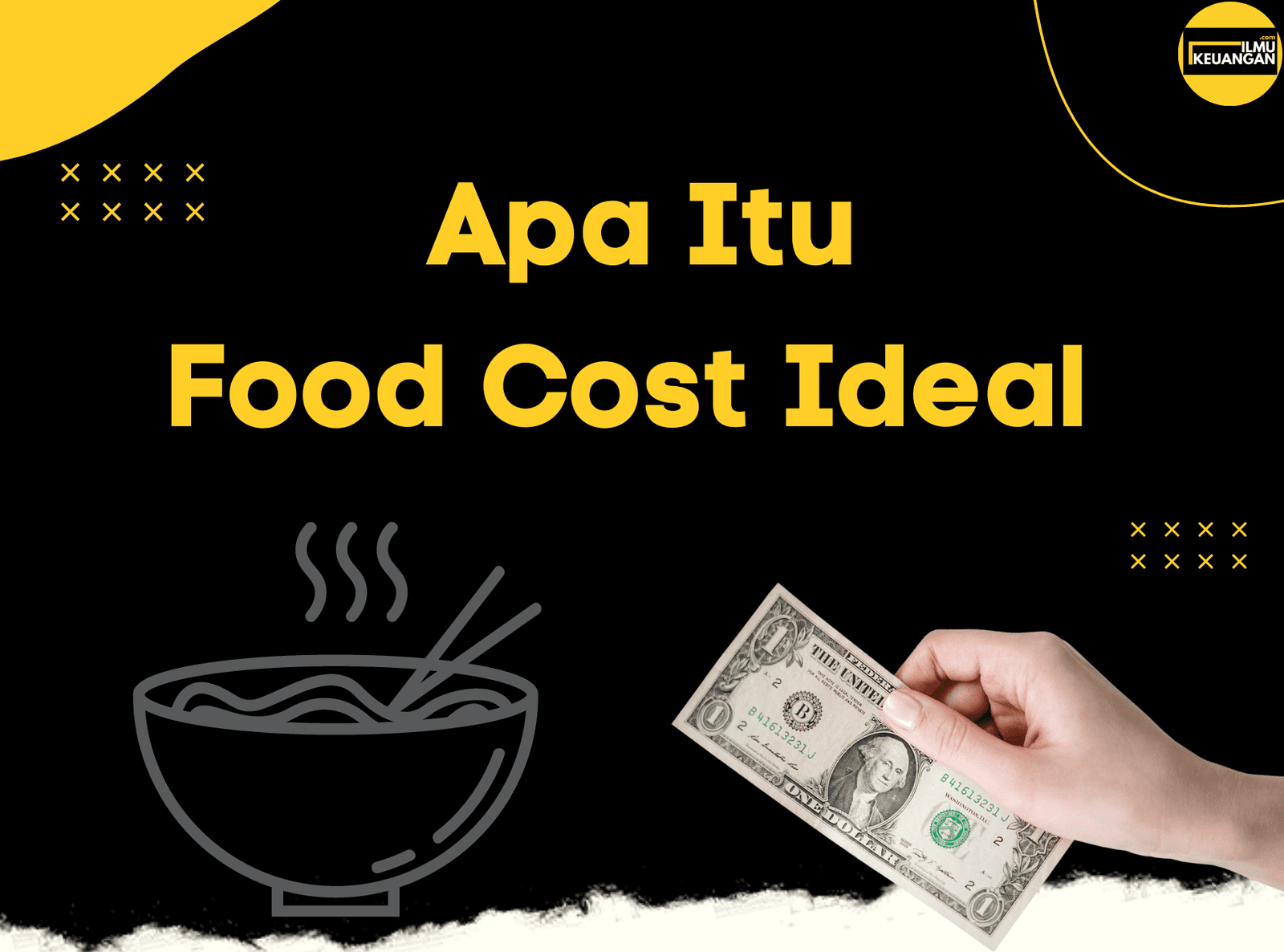 Apa itu Food Cost Ideal ?
