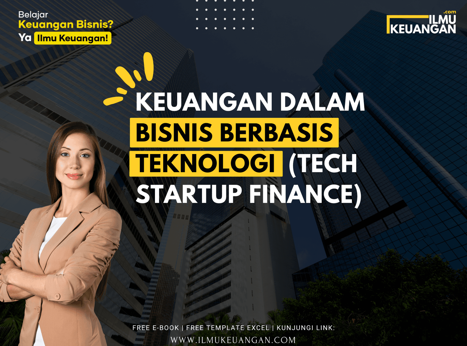 Keuangan dalam Bisnis Berbasis Teknologi (Tech Startup Finance)  