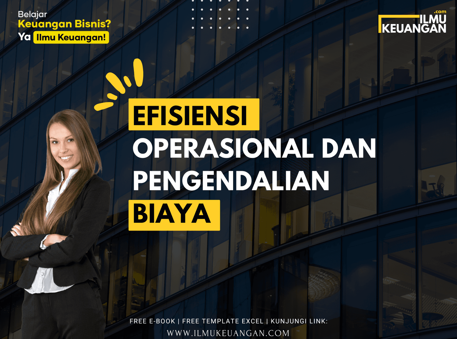Efisiensi Operasional dan Pengendalian Biaya