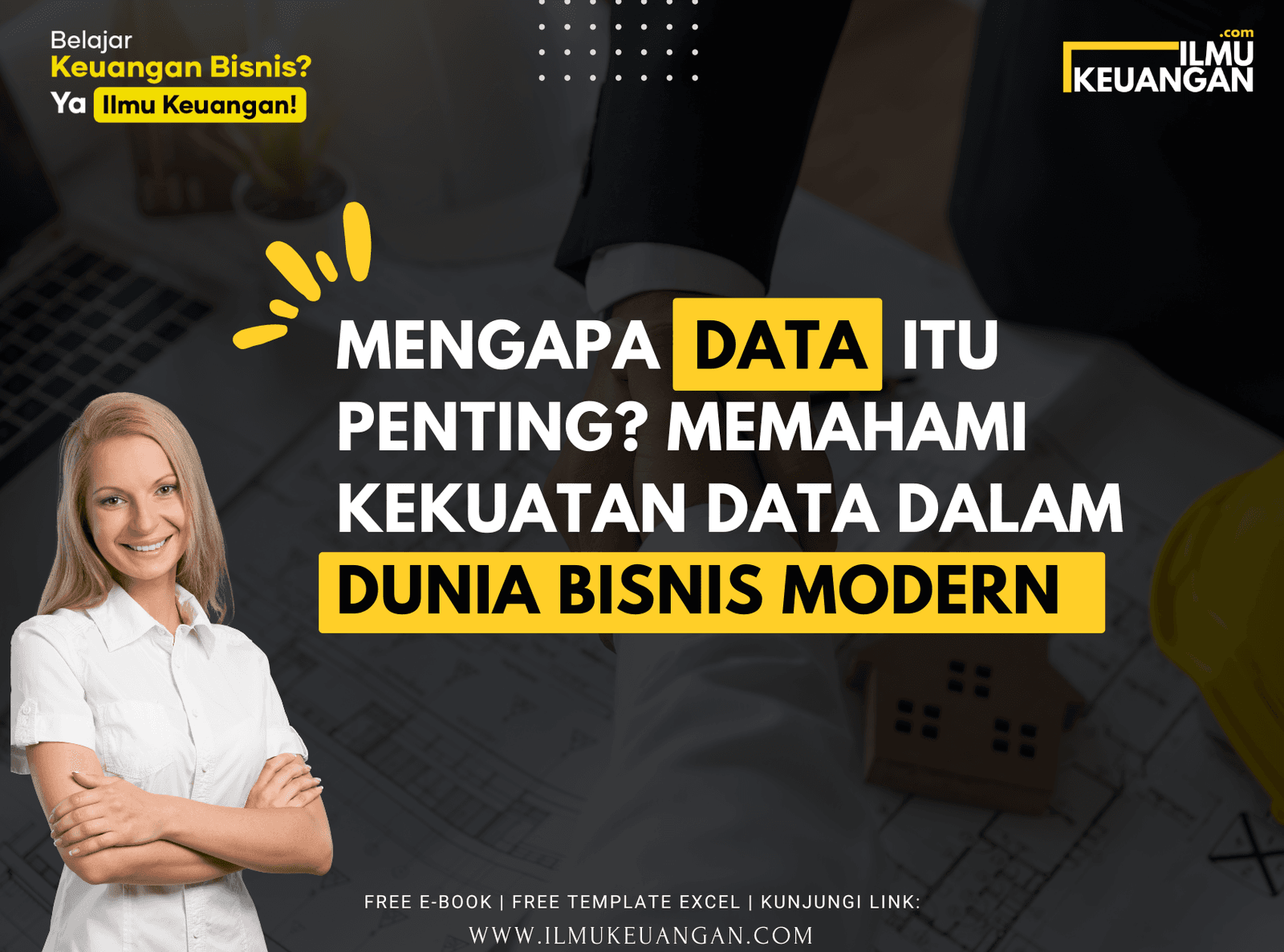 Mengapa Data Itu Penting? Memahami Kekuatan Data dalam Dunia Bisnis Modern