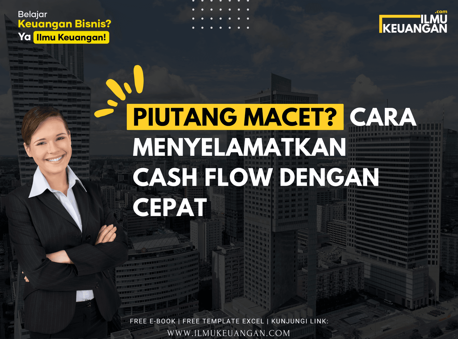 Piutang Macet? Cara Menyelamatkan Cash Flow dengan Cepat