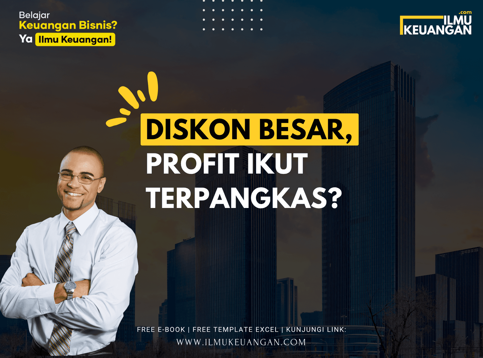 Diskon Besar, Profit Ikut Terpangkas?