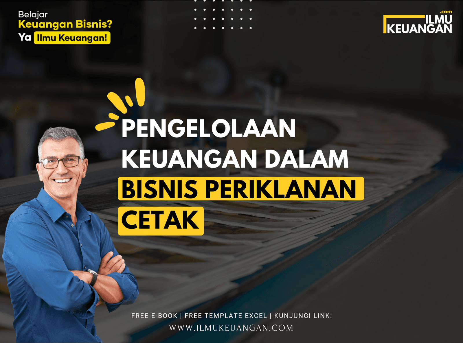 Pengelolaan Keuangan dalam Bisnis Periklanan Cetak