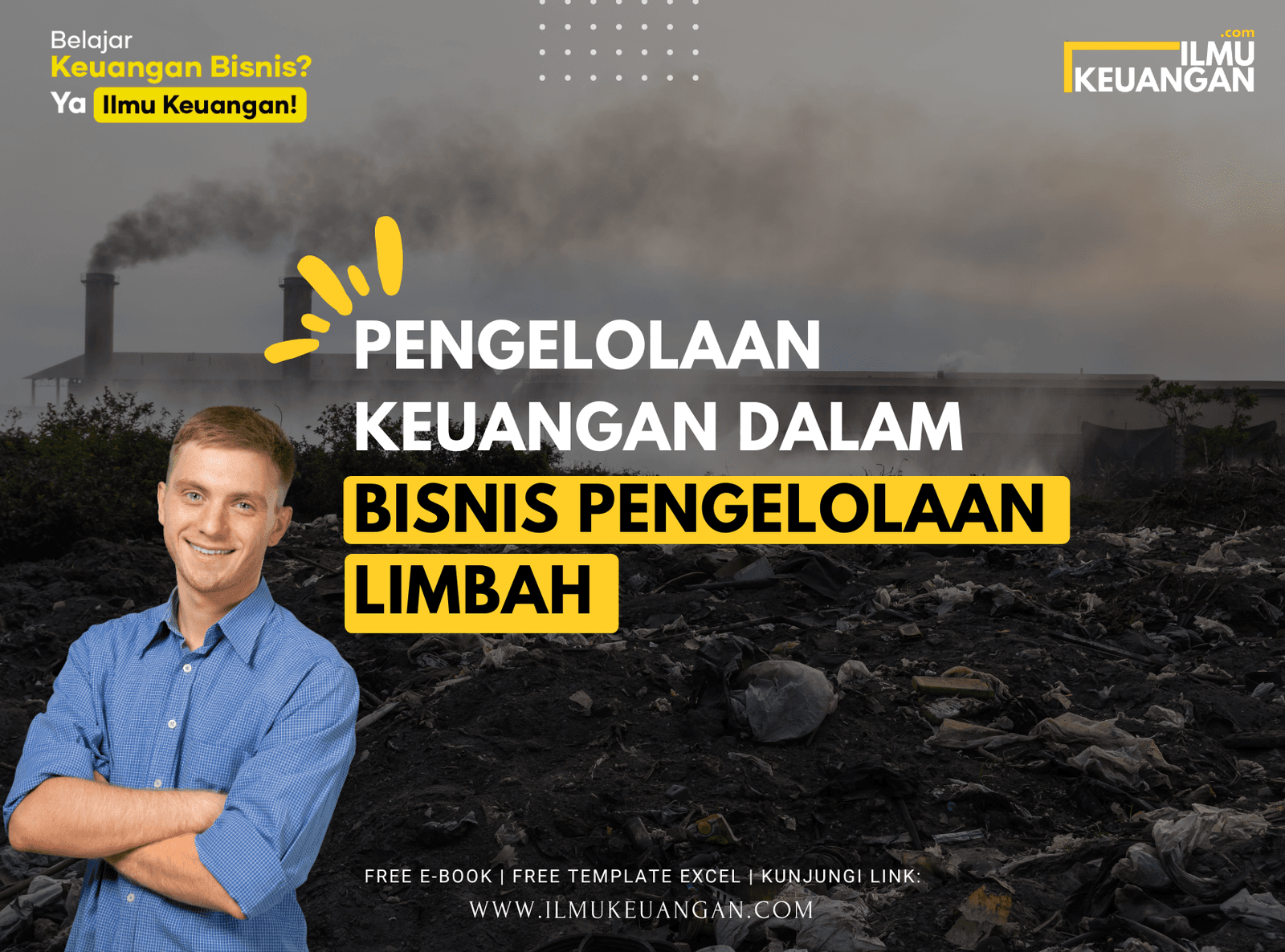 Pengelolaan Keuangan dalam Bisnis Pengelolaan Limbah
