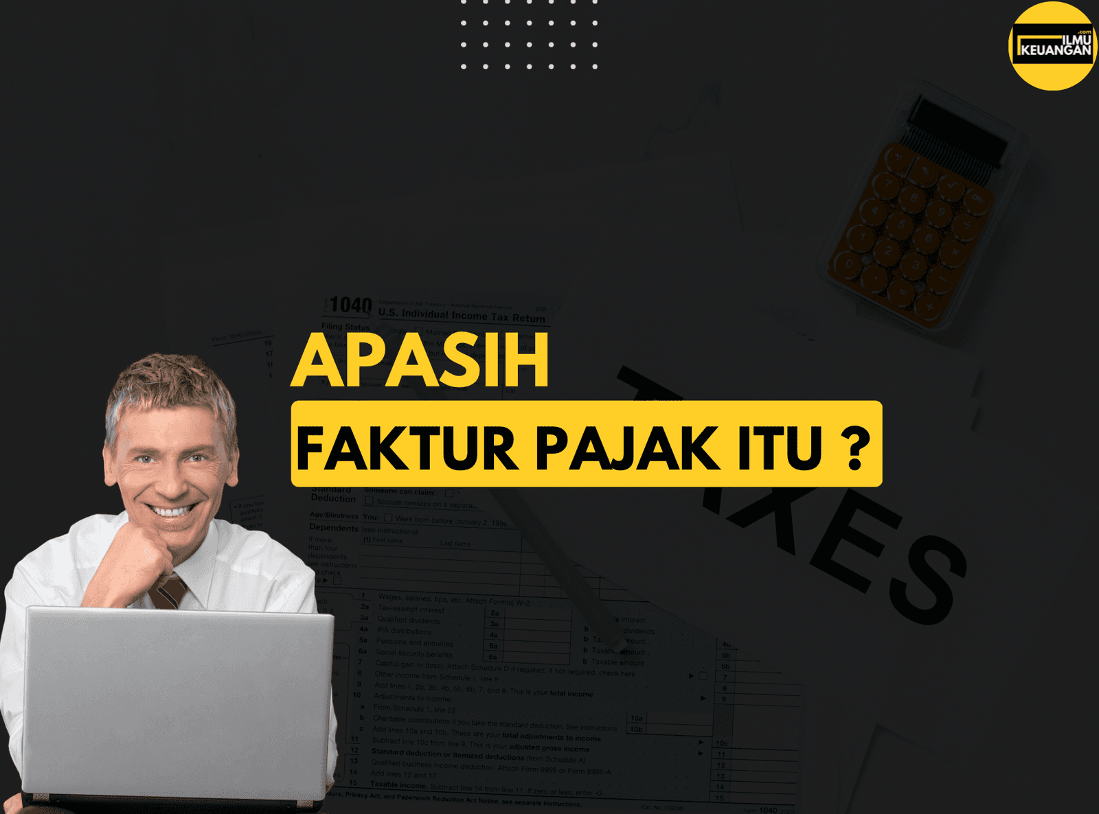 Apasih Faktur Pajak itu ?
