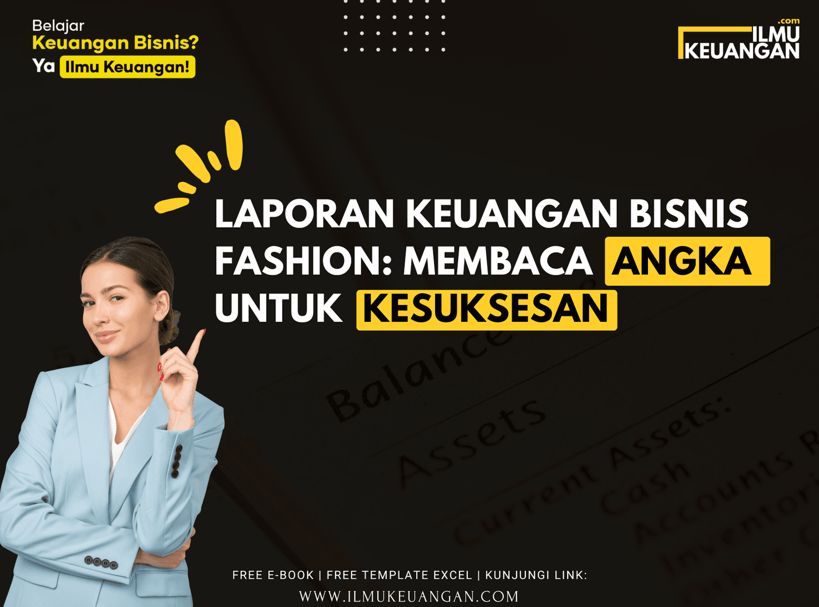 Laporan Keuangan Bisnis Fashion: Membaca Angka untuk Kesuksesan