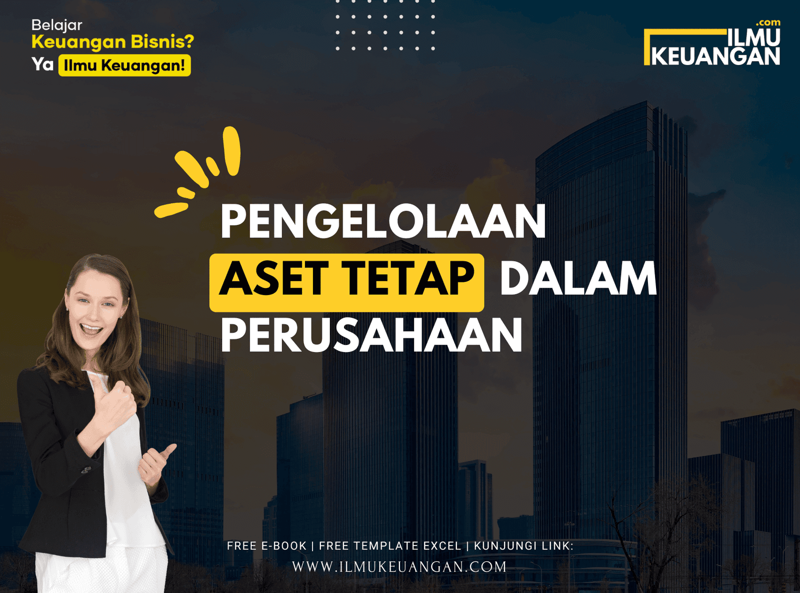 Pengelolaan Aset Tetap dalam Perusahaan