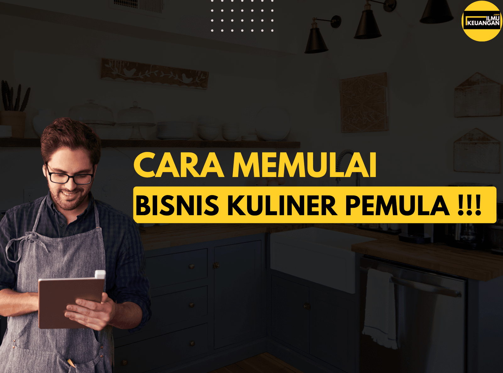 Cara Memulai Bisnis Kuliner Pemula