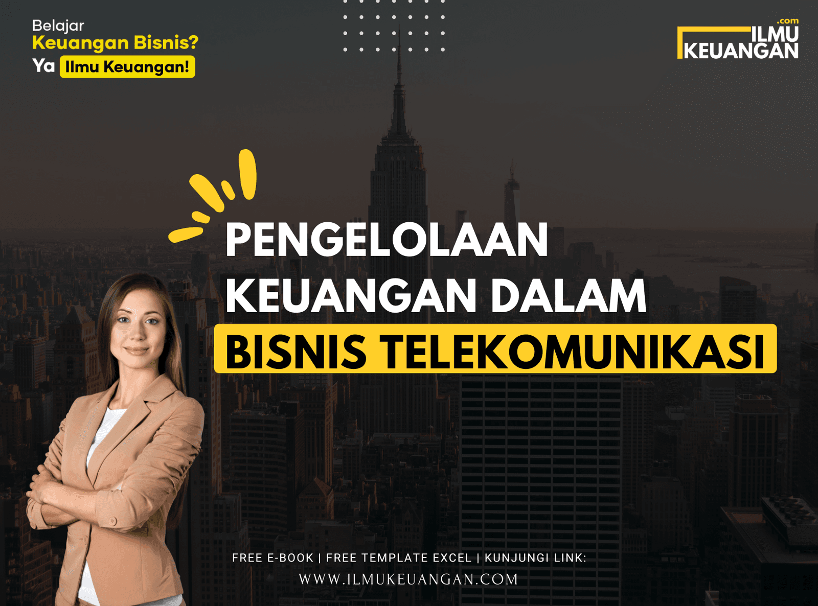 Pengelolaan Keuangan dalam Bisnis Telekomunikasi