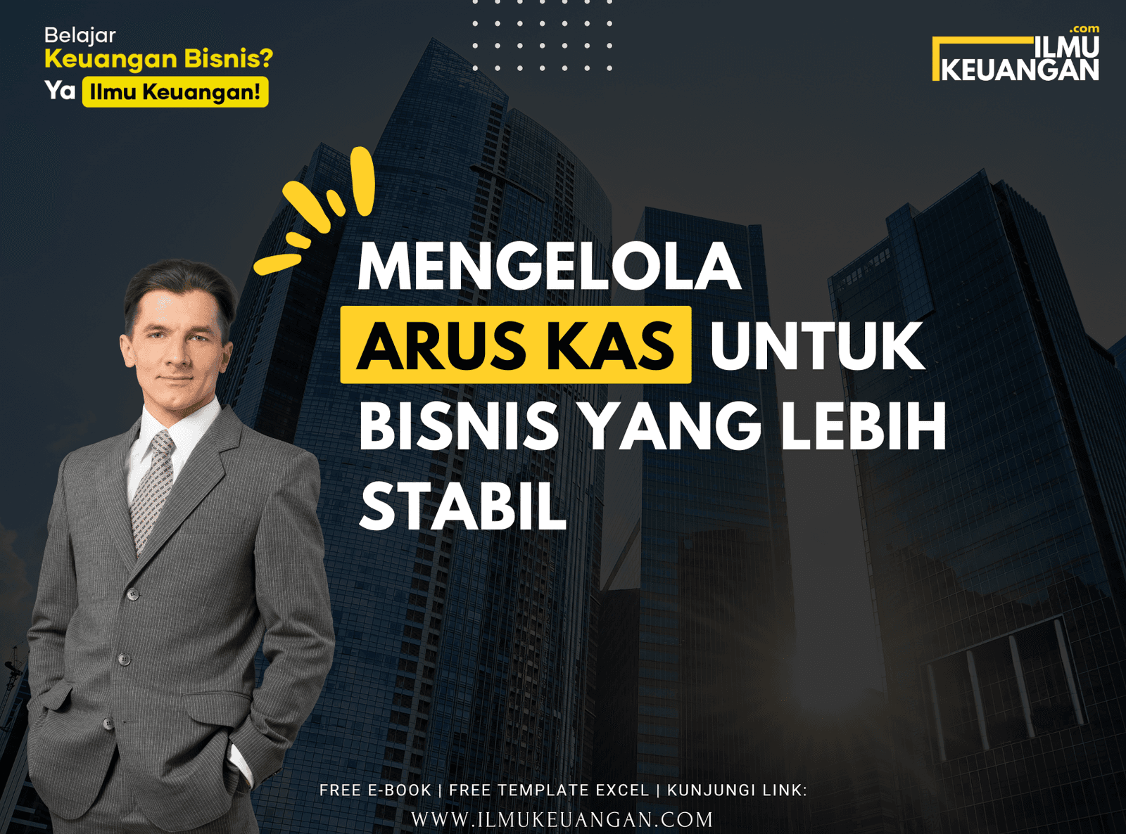 Mengelola Arus Kas untuk Bisnis yang Lebih Stabil