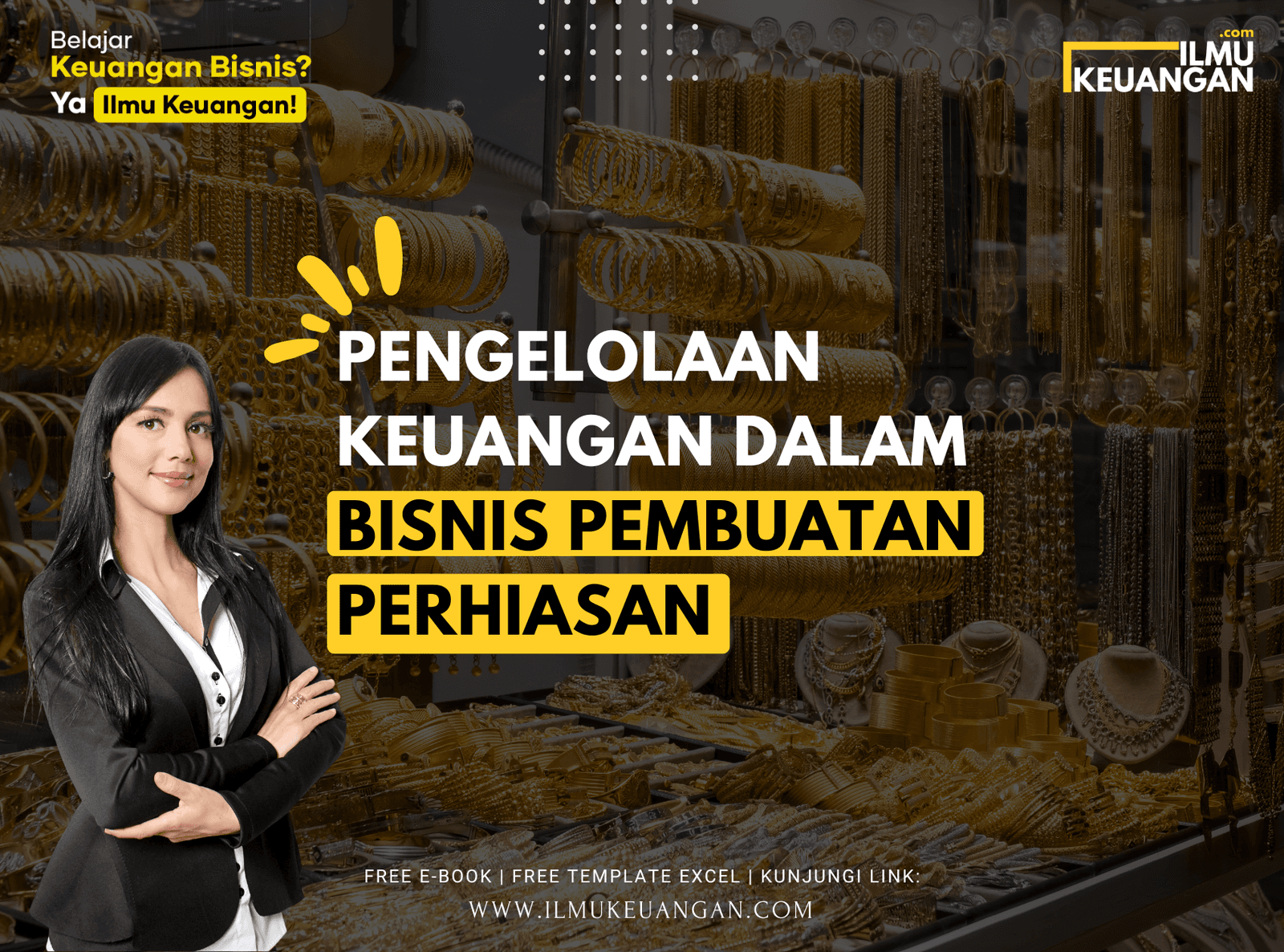Pengelolaan Keuangan dalam Bisnis Pembuatan Perhiasan
