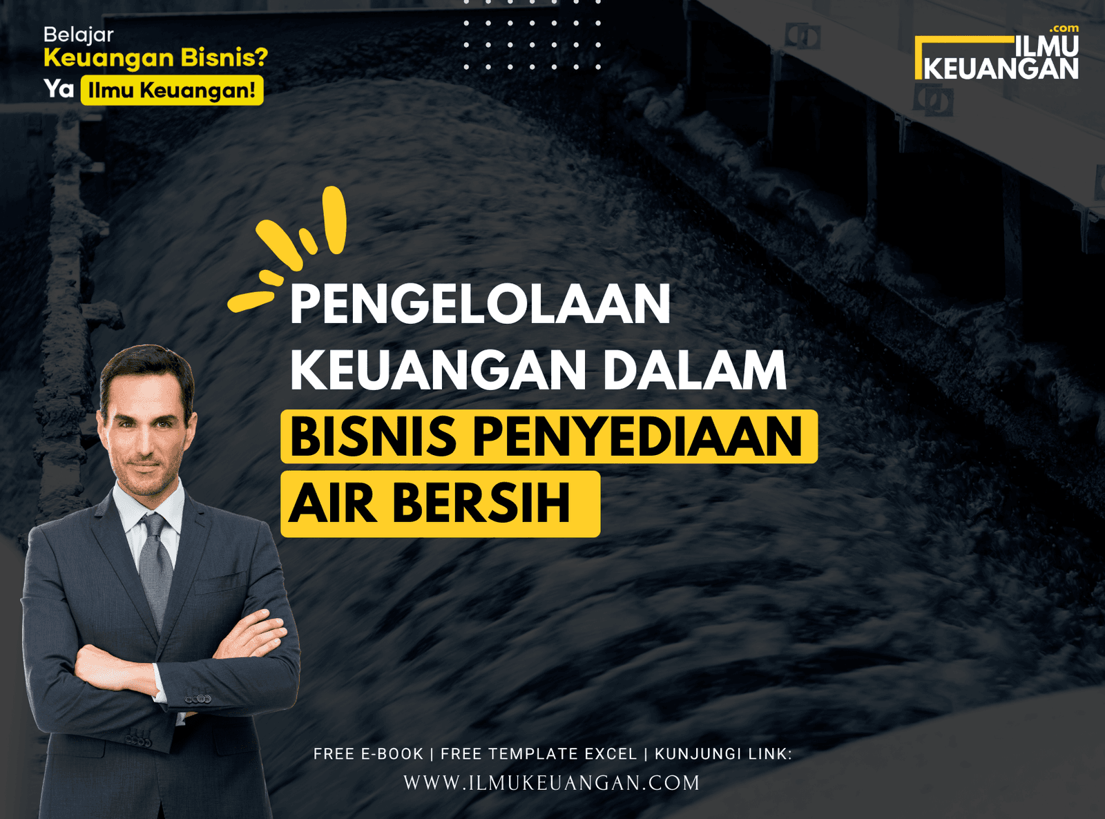 Pengelolaan Keuangan dalam Bisnis Penyediaan Air Bersih