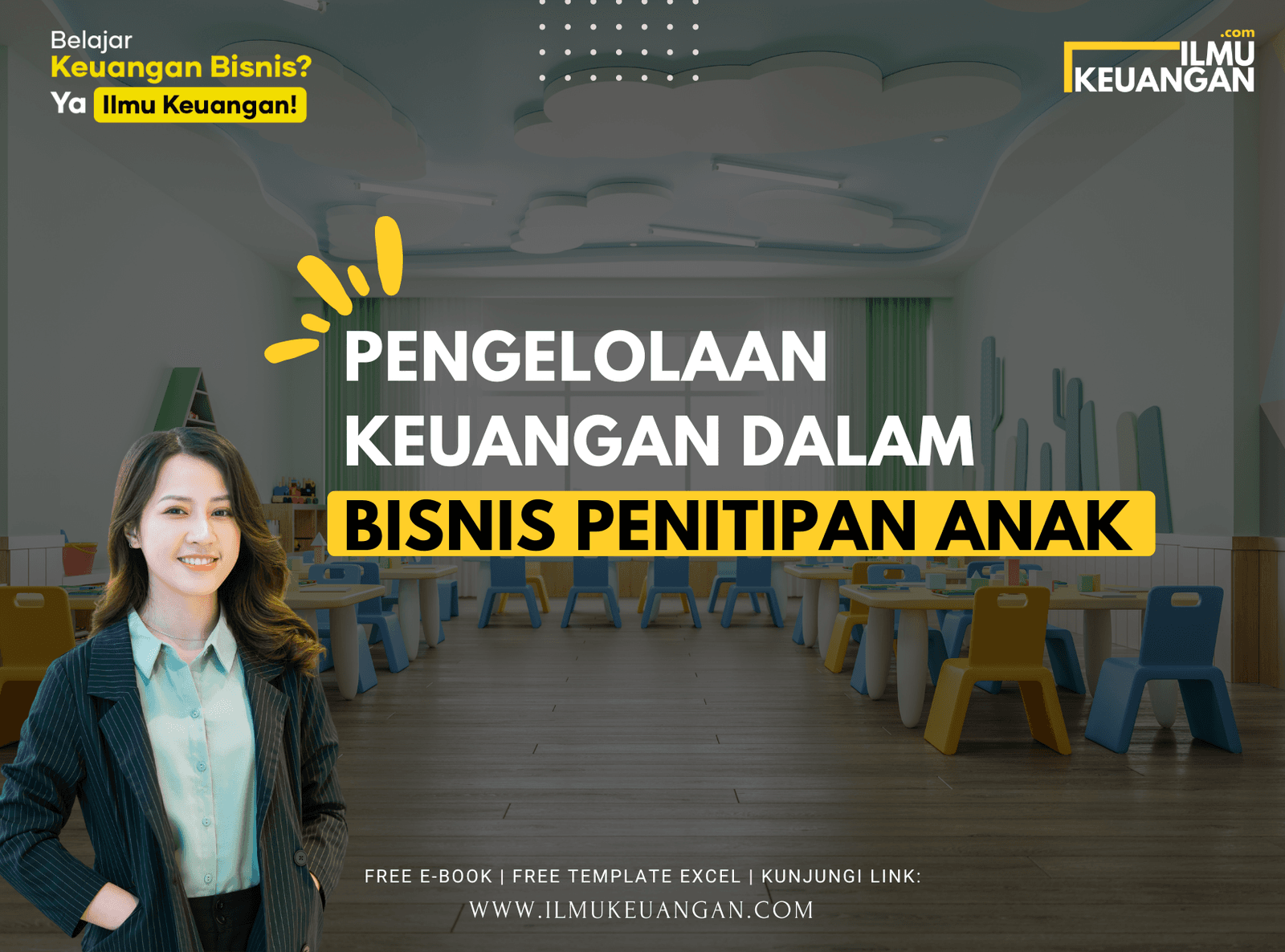 Pengelolaan Keuangan dalam Bisnis Penitipan Anak