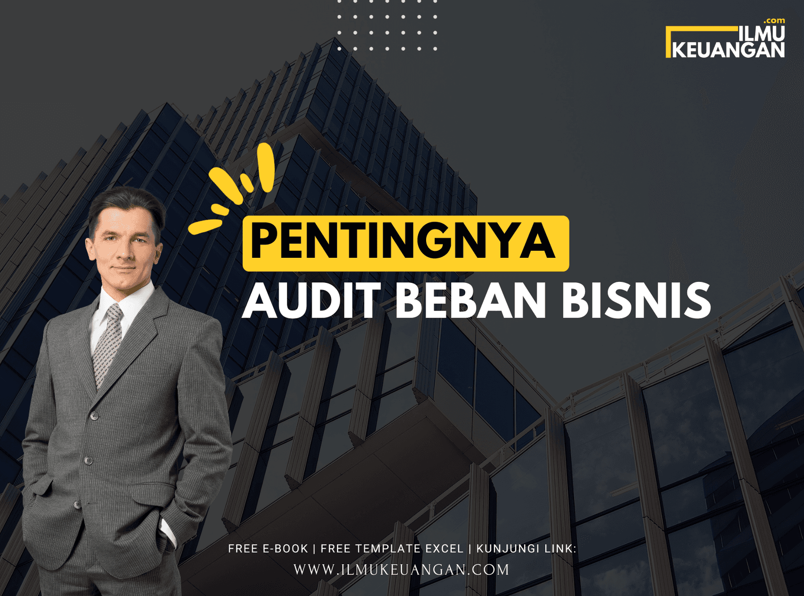 Pentingnya Audit Beban Bisnis