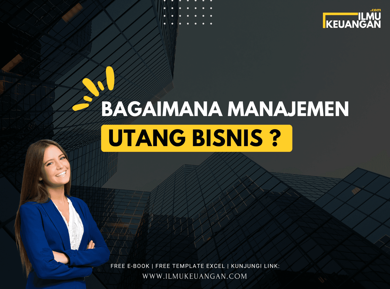Bagaimana Manajemen Utang Bisnis?