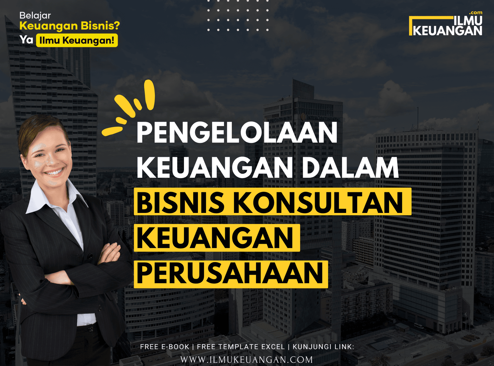 Pengelolaan Keuangan dalam Bisnis Konsultan Keuangan Perusahaan