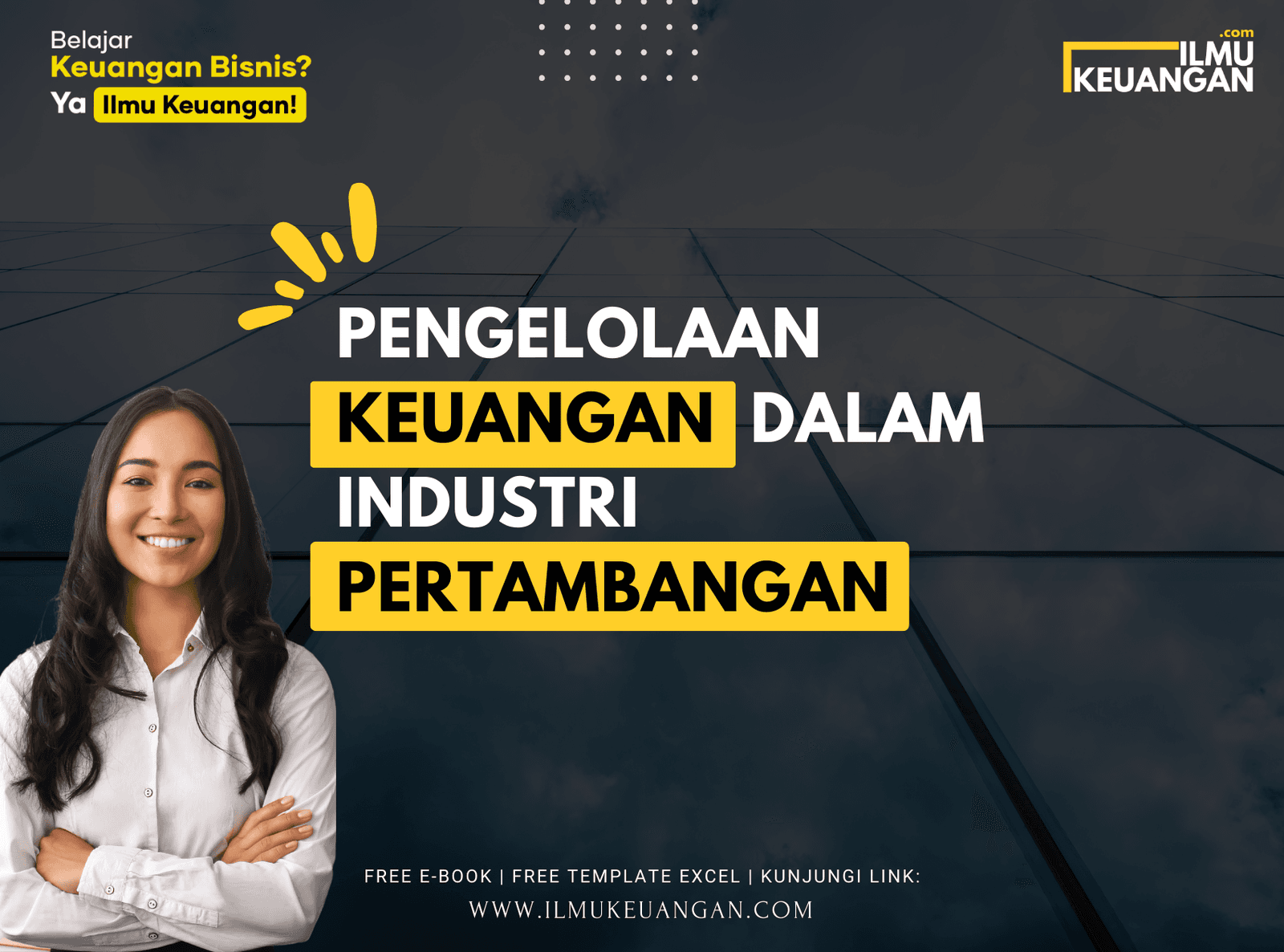 Pengelolaan Keuangan dalam Industri Pertambangan