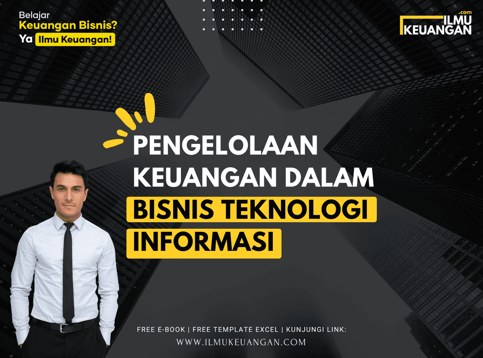 Pengelolaan Keuangan dalam Bisnis Teknologi Informasi