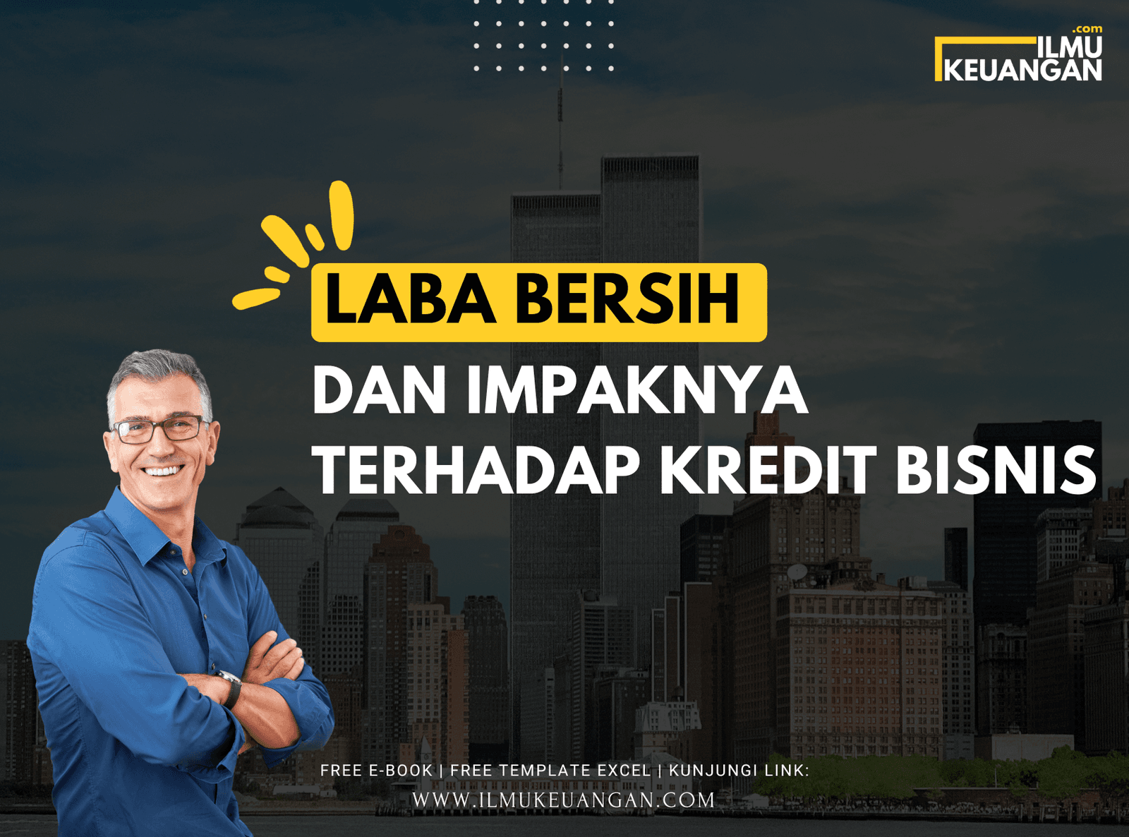 Laba Bersih dan Impaknya terhadap Kredit Dalam Bisnis