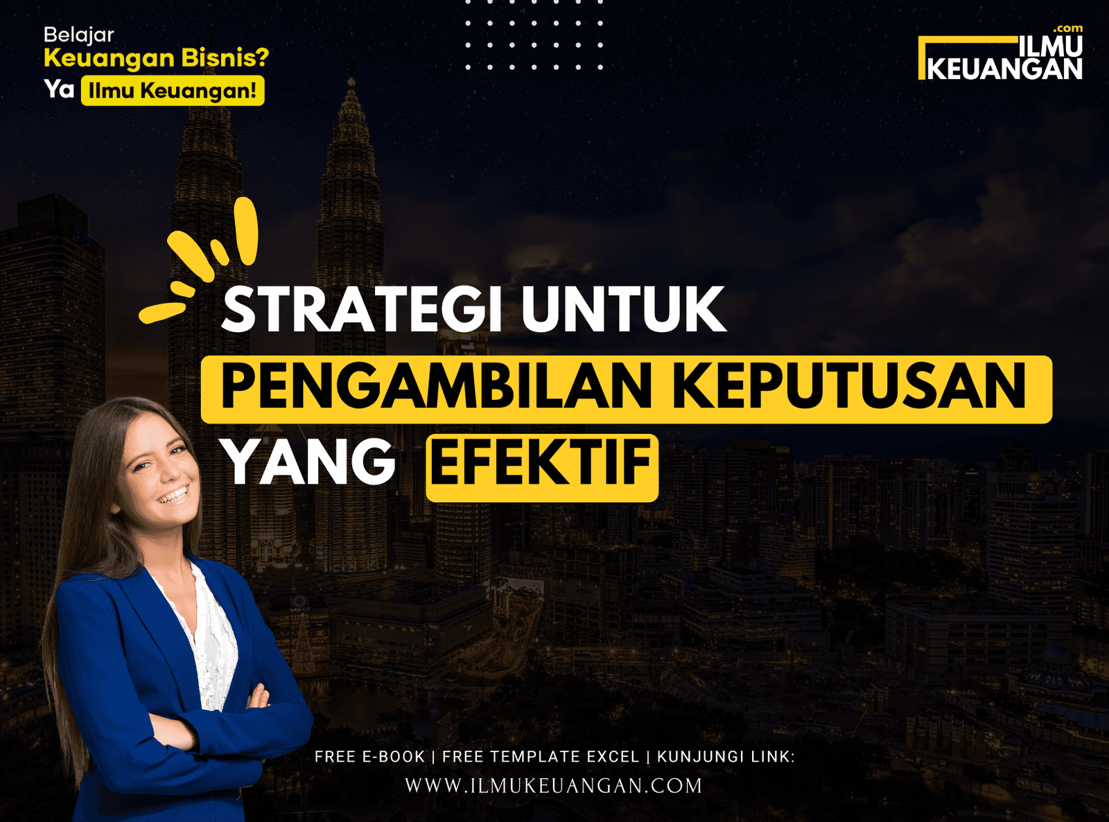 Strategi untuk Pengambilan Keputusan yang Efektif