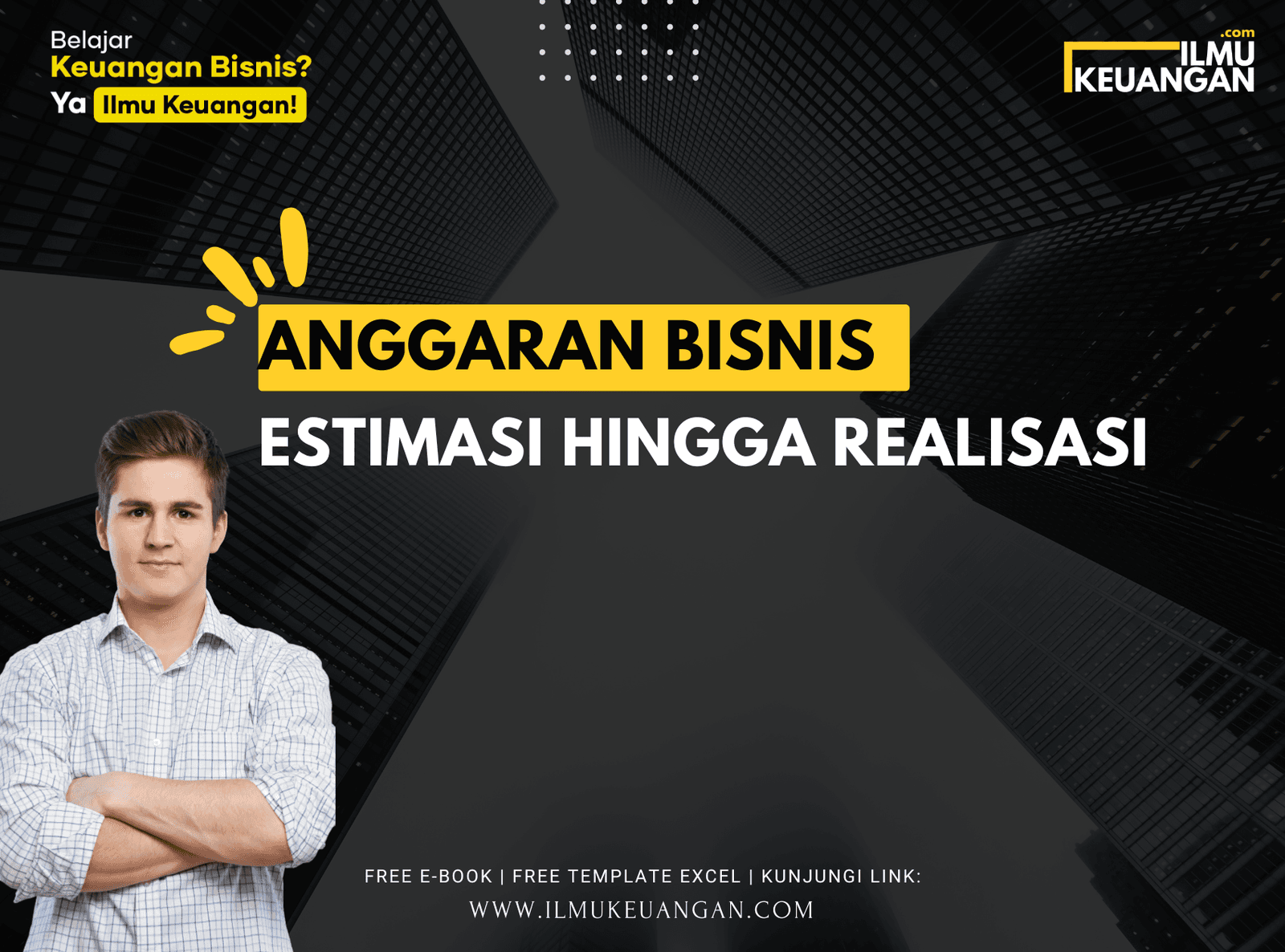 Anggaran Bisnis: Estimasi hingga Realisasi