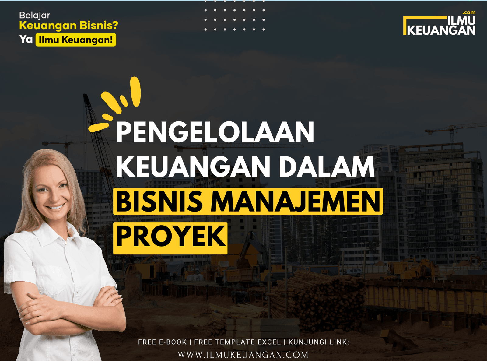 Pengelolaan Keuangan dalam Bisnis Manajemen Proyek