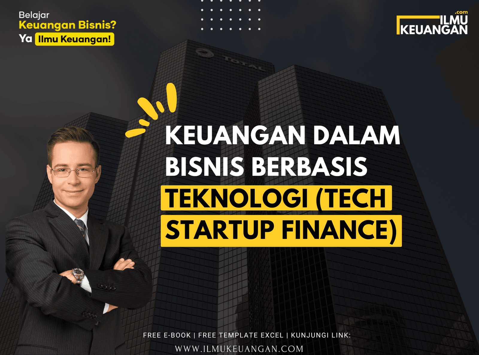 Keuangan dalam Bisnis Berbasis Teknologi (Tech Startup Finance)  