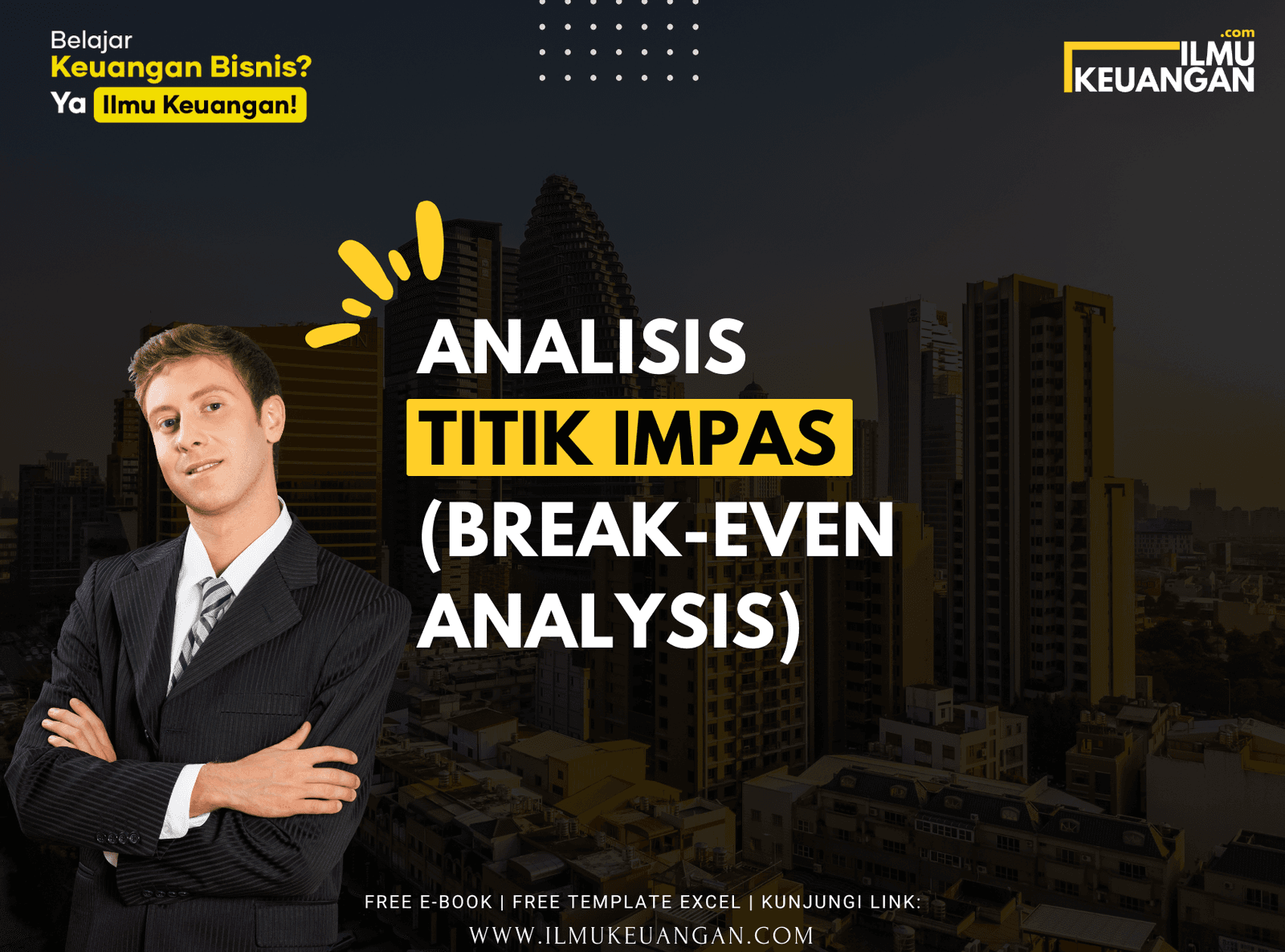 Analisis Titik Impas (Break-Even Analysis)