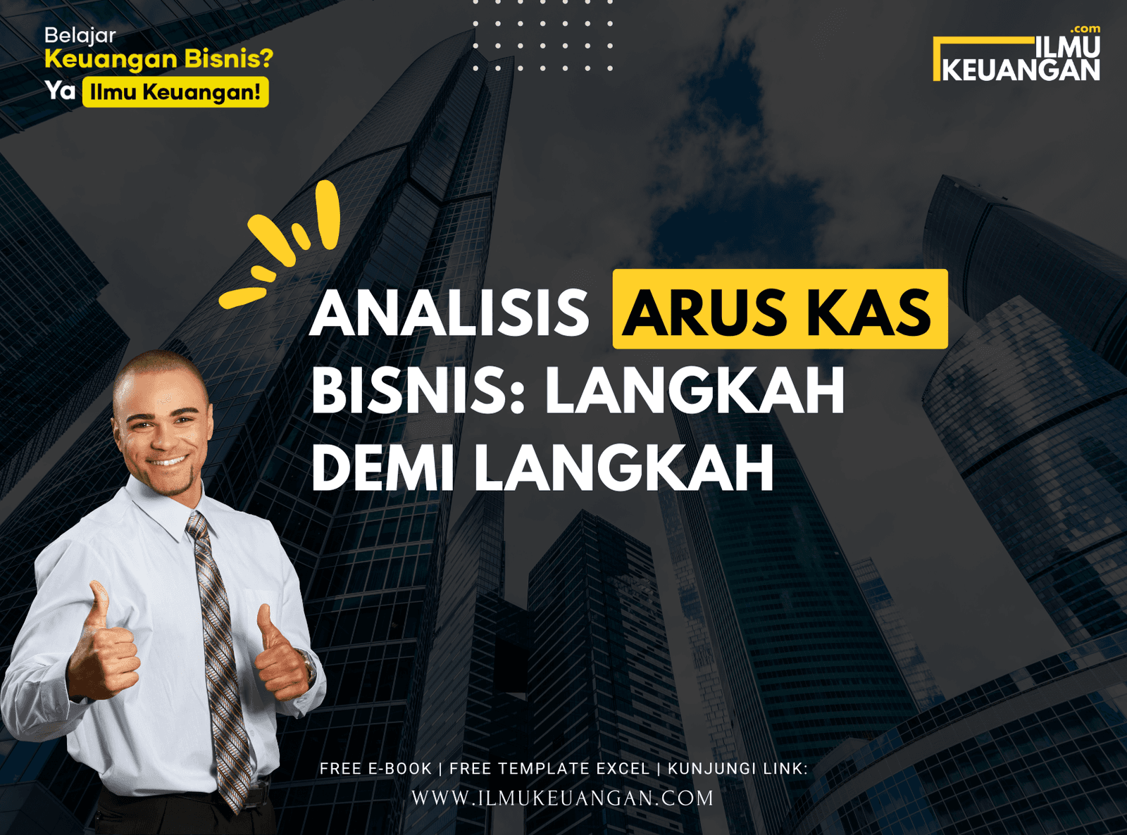Analisis Arus Kas Bisnis: Langkah Demi Langkah