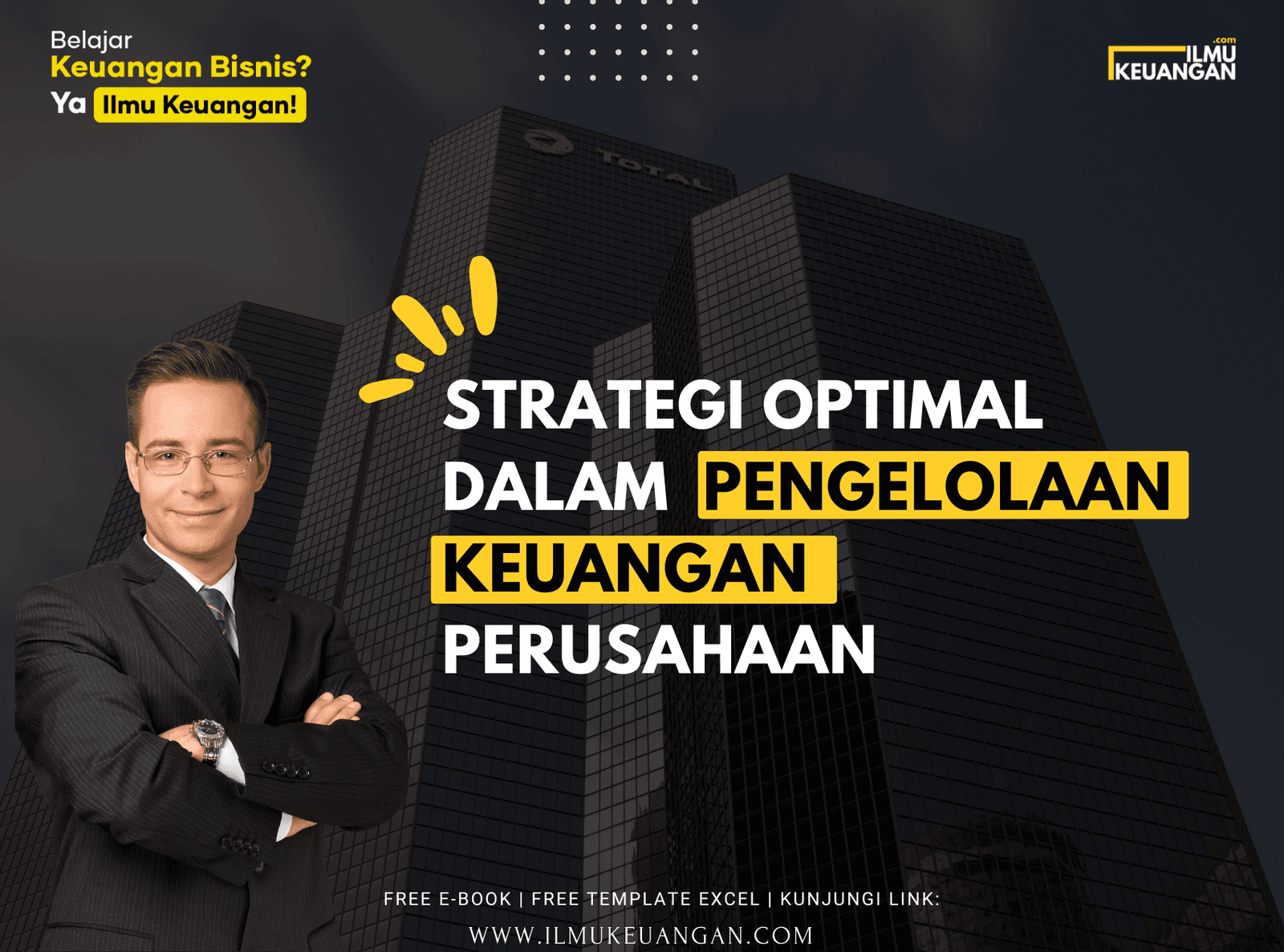 Strategi Optimal dalam Pengelolaan Keuangan Perusahaan  