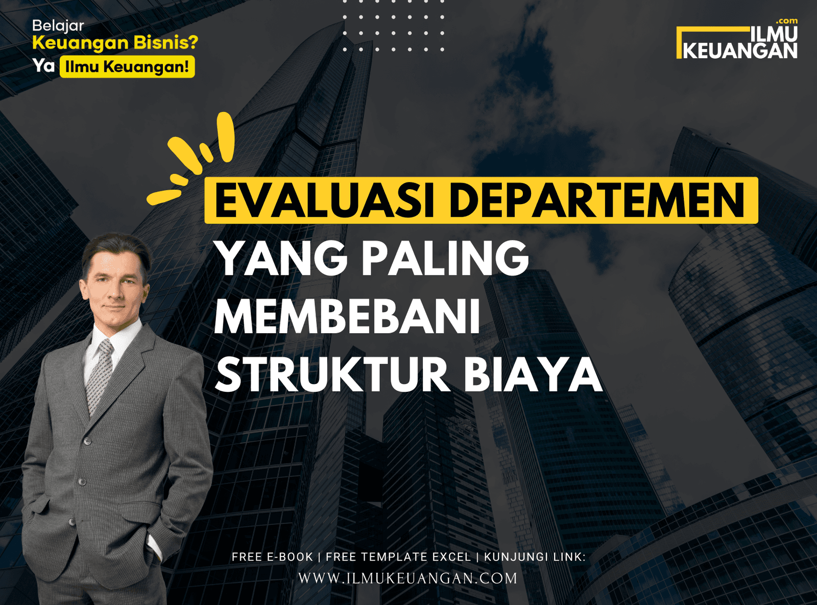 Evaluasi Departemen yang Paling Membebani Struktur Biaya