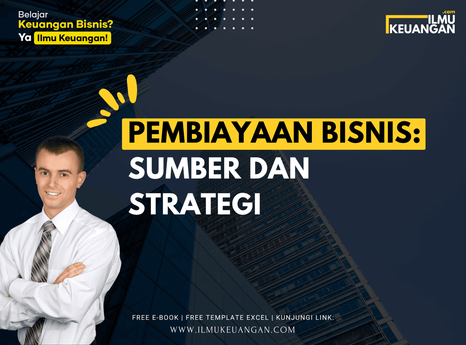 Pembiayaan Bisnis: Sumber dan Strategi